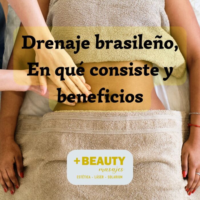 drenaje brasileño + beauty